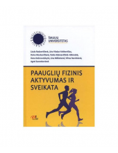 Paauglių fizinis aktyvumas ir sveikata - Humanitas