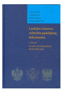 Lenkijos-Lietuvos valstybės padalijimų dokumentai, I dalis - Humanitas