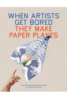 When Artists Get Bored They Make Paper Planes - Humanitas