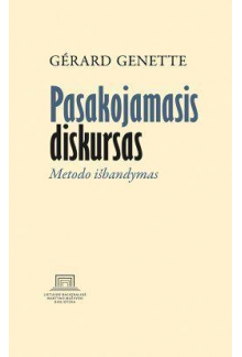 Pasakojamasis diskursas Metodo išbandymas - Humanitas