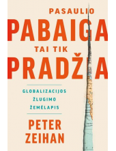 Pasaulio pabaiga – tai tik pradžia - Humanitas