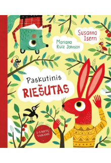 Paskutinis riešutas (2- 5 m. vaikams) - Humanitas