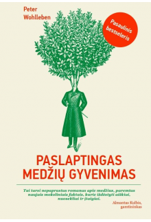 Paslaptingas medžių gyvenimas - Humanitas