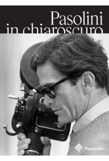 Pasolini in Chiaroscuro - Humanitas