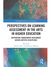 Perspectives on Learning Assessment in the Arts in Higher Education: Supporting Transparent Assessment across Artistic Disciplines - Humanitas