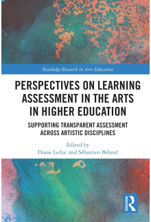 Perspectives on Learning Assessment in the Arts in Higher Education: Supporting Transparent Assessment across Artistic Disciplines - Humanitas