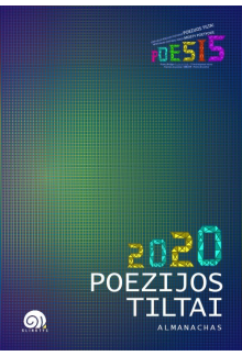 Poezijos tiltai 2020. Almanachas - Humanitas