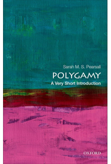 Polygamy: A Very Short Introduction - Humanitas