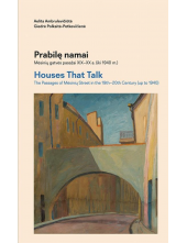 Prabilę namai. Mėsinių gatvės pasažai XIX–XX a. (iki 1940 m.) - Humanitas