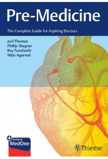 Pre-Medicine: The Complete Guide for Aspiring Doctors - Humanitas