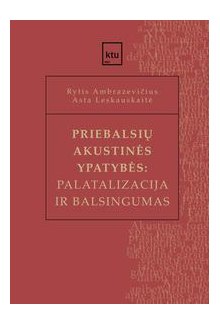 Priebalsių akustinės ypatybės: palatalizacija ir balsingumas - Humanitas