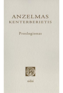 Anzelmas Kenterberietis. Proslogionas - Humanitas