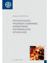 Psichologijos pagrindai asmenims, dirbantiems ekstremaliose - Humanitas