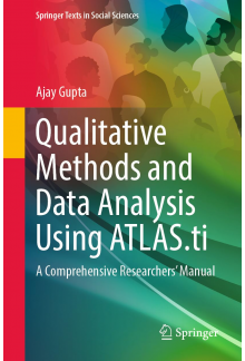 Qualitative Methods and Data Analysis Using ATLAS.ti: A Comprehensive Researchers’ Manual (Springer Texts in Social Sciences) - Humanitas