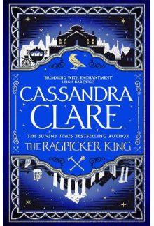 The Ragpicker King The Chronicles of Castellane - Humanitas