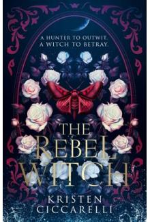 The Rebel Witch Book 2 The Crimson Moth - Humanitas