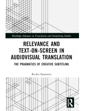 Relevance and Text-on-Screen in Audiovisual Translation: The Pragmatics of Creative Subtitling (ISSN) - Humanitas