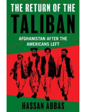 The Return of the Taliban: Afg hanistan after the Americans - Humanitas