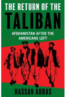 The Return of the Taliban: Afg hanistan after the Americans - Humanitas