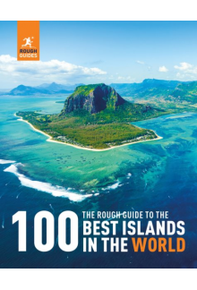 The Rough Guide to the 100 Best Islands in the World - Humanitas