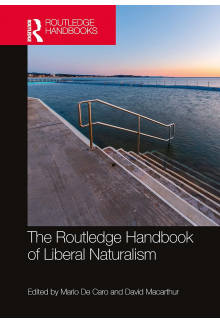 The Routledge Handbook of Liberal Naturalism (Routledge Handbooks in Philosophy) - Humanitas