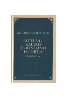 Lietuvių kalbos tyrinėjimo istorija 1980-2010 m. - Humanitas