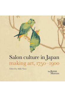 Salon culture in Japan : making art, 1750-1900 - Humanitas