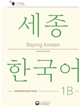 Sejong Korean 1B: Extension Ac tivity Book - Humanitas