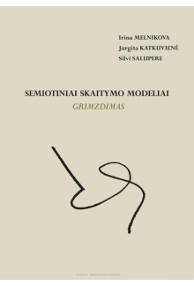 Semiotiniai skaitymo modeliai Grimzdimas - Humanitas