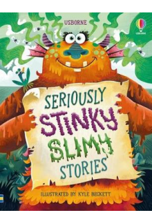 Seriously Stinky Slimy Stories - Humanitas