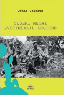 Šešeri metai svetimšalių legione - Humanitas