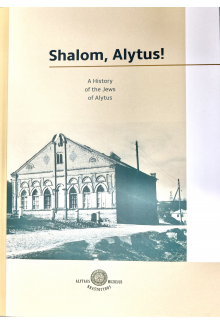 Shalom, Alytus! A History of the Jews of Alytus - Humanitas