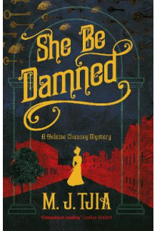 She Be Damned : A Heloise Chan cey Mystery - Humanitas