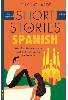 Short Stories in Spanish forBeginners - Humanitas