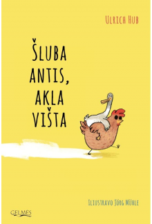 Šluba antis, akla višta - Humanitas