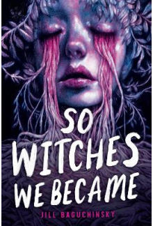 So Witches We Became - Humanitas