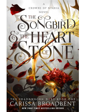 The Songbird and the Heart of Stone 3 Crowns of Nyaxia - Humanitas