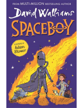 Spaceboy: The epic and funny new illustrated children’s book from multi-million bestselling author David Walliams - Humanitas