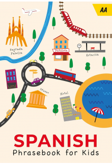 Kids Phrasebook Spanish Aimed at children aged 7–13 - Humanitas