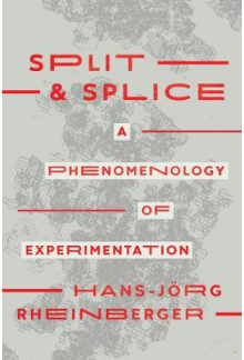 Split and Splice: A Phenomenol ogy of Experimentation - Humanitas