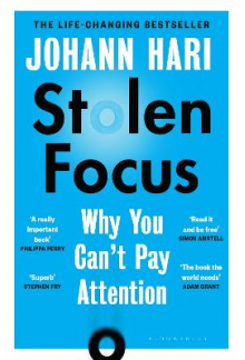 Stolen Focus: Why You Can't Pay Attention - Humanitas