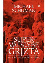 Supervalstybė grįžta. Pasaulio istorija pagal Kiniją - Humanitas