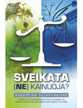 Sveikata (ne)kainuoja - Humanitas