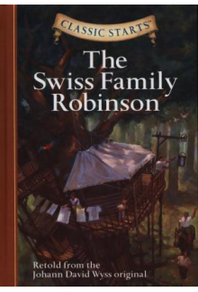 The Swiss Family Robinson (Cla ssic Starts) - Humanitas