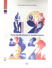 1922: Tarp kanibalizmo ir modernizmo - Humanitas