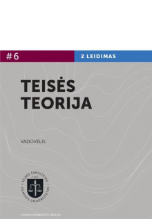 Teisės teorija #6. Vadovėlis (2-as leidimas) - Humanitas