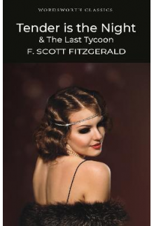 Tender is the Night/ The Last Tycoon - Humanitas