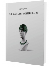 The Aestii. The Western Balts - Humanitas