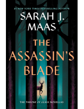 The Assassin's Blade (Throne o f Glass 8 Prequel ) - Humanitas