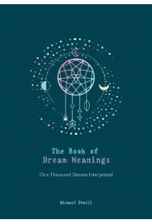 The Book of Dream Meanings:1000 Dreams Interpreted - Humanitas